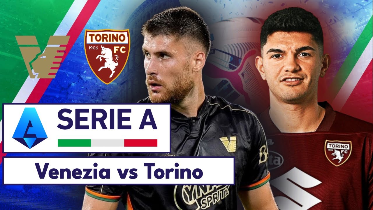 nhan-dinh-soi-keo-venezia-vs-torino-luc-23h30-ngay-30-8-2024-1